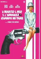  Это мой муж. Когда захочу, тогда и убью смотреть онлайн (1968) 